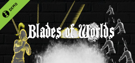 Blades of Worlds Demo