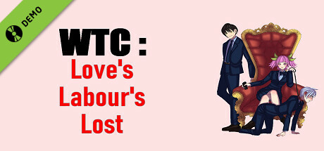 WTC : Love's Labour's Lost Demo