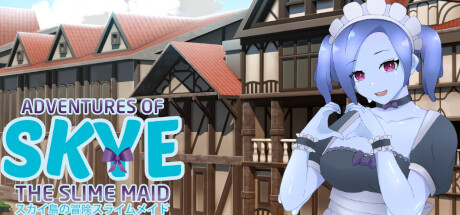 Adventures of Skye the Slime Maid