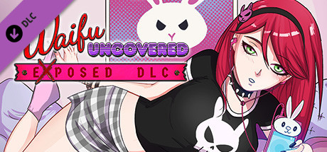 Waifu Uncovered - Exposed DLC