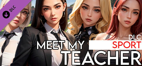 Meet My Teacher - Sport DLC