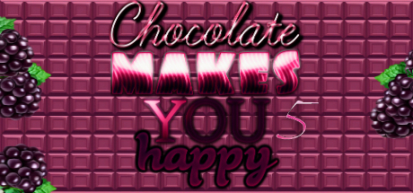 Chocolate makes you happy 5