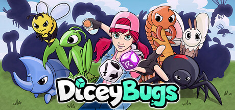Dicey Bugs