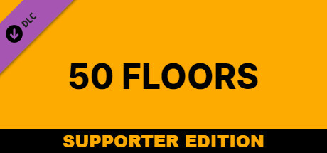 50 Floors: Supporter Edition