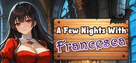 A Few Nights With : Francesca