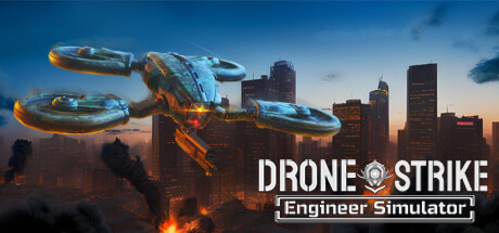 Drone Strike: Engineer Simulator