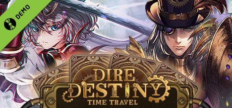 Dire Destiny ：Time Travel Demo