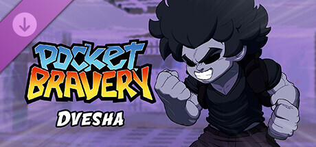 Pocket Bravery - Dvesha