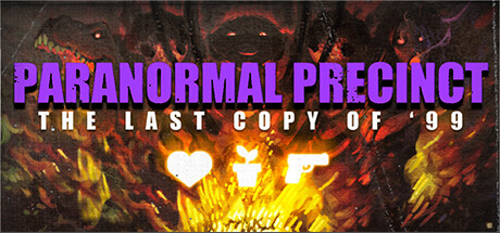 Paranormal Precinct - Last Copy of '99