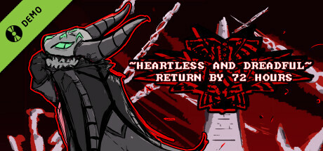 Heartless & Dreadful : Return by 72 Hours Demo Version [Outdated]