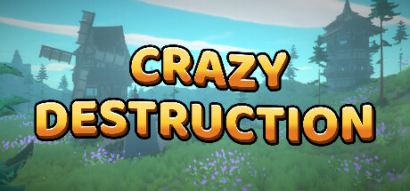 Crazy Destruction