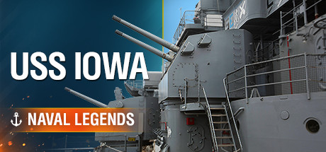 Naval Legends: USS Iowa