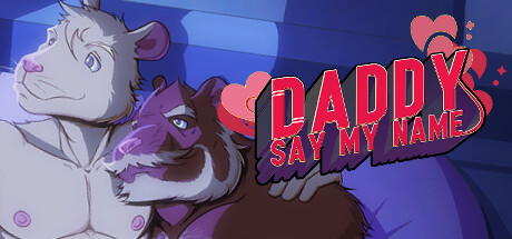 Daddy, Say My Name