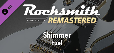 Rocksmith® 2014 Edition – Remastered – Fuel - “Shimmer”