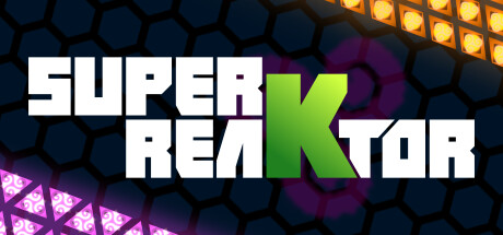 Super reaKtor