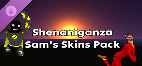 Shenaniganza - Sam's Skins Pack