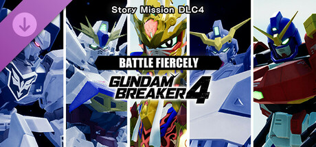 GUNDAM BREAKER 4 - Story Mission DLC 4 - BATTLE FIERCELY