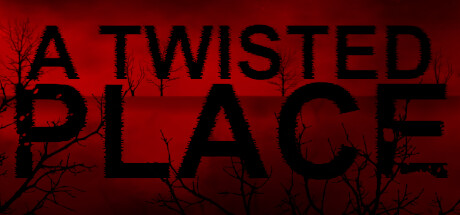 A Twisted Place