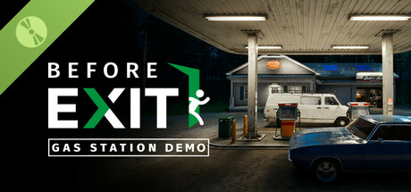Before Exit: Gas Station Demo