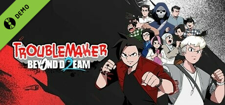 Troublemaker 2 Demo