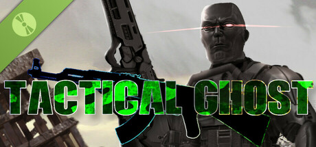 Tactical Ghost Demo