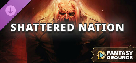 Fantasy Grounds - Shattered Nation