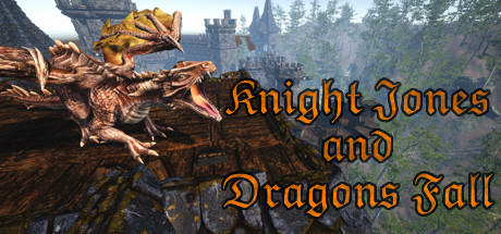 Knight Jones and Dragons Fall