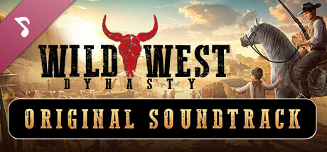 Wild West Dynasty - Original Soundtrack