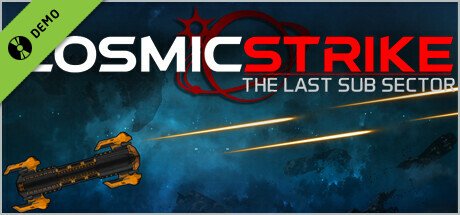 Cosmic Strike - The last Sub Sector Demo