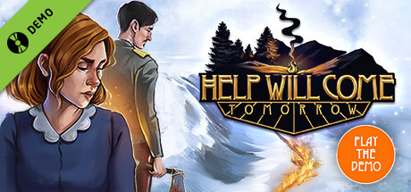 Help Will Come Tomorrow Demo