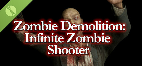 Zombie Demolition: Infinite Zombie Shooter Demo