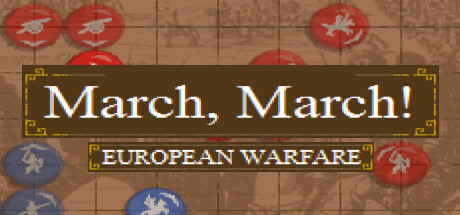 March, March! European Warfare