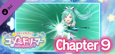 Star Melody Yumemi Dreamer - Chapter 9