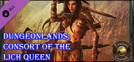 Fantasy Grounds - Dungeonlands: Consort of the Lich Queen (Savage Worlds)