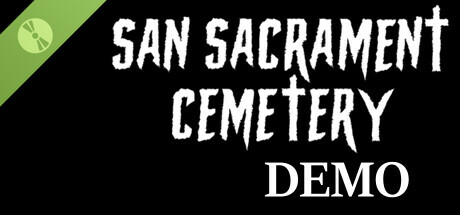 San Sacrament Cemetery Demo