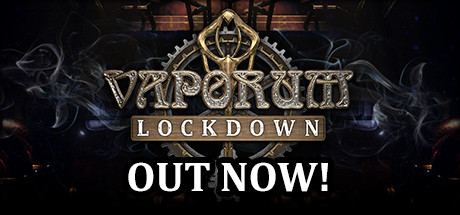 Vaporum: Lockdown