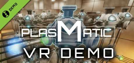 PLASMATIC VR Demo