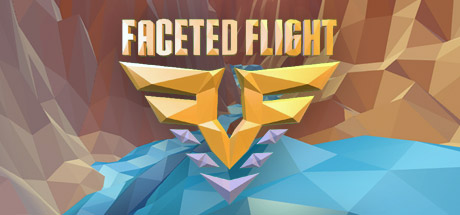 Faceted Flight