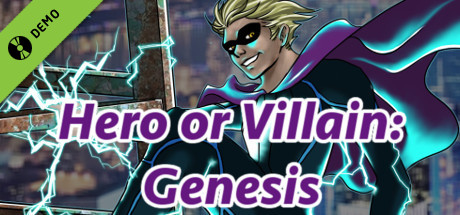 Hero or Villain: Genesis Demo