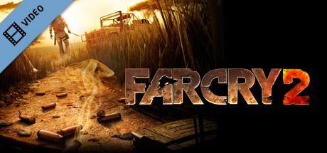 Far Cry® 2 HD Trailer