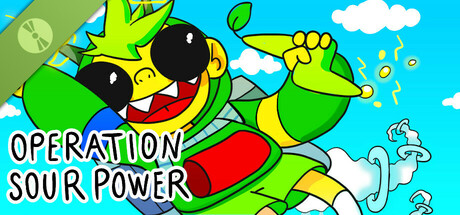 Operation: Sour Power Demo