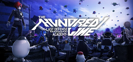 HUNDRED LINE -最終防衛学園-