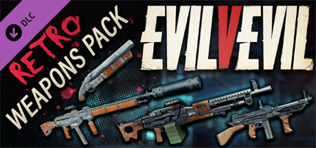 Evil V Evil - Retro Weapons