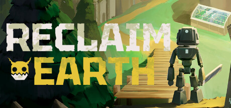 Project Reclaim Earth Playtest