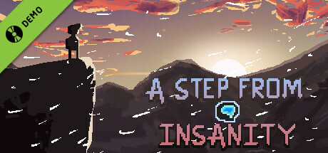 A Step From Insanity Demo