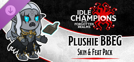 Idle Champions - Plushie BBEG Skin & Feat Pack