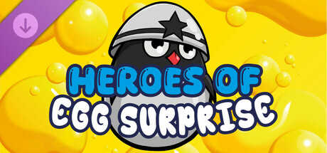 Heroes of Egg Surprise