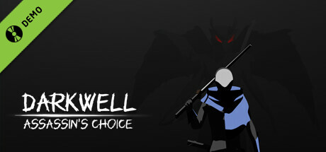 DARKWELL:Assassin's Choice Demo