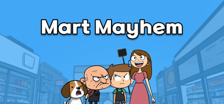 Mart Mayhem