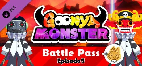 Goonya Monster - Battle Pass : Episode5 + Infinity Cookie